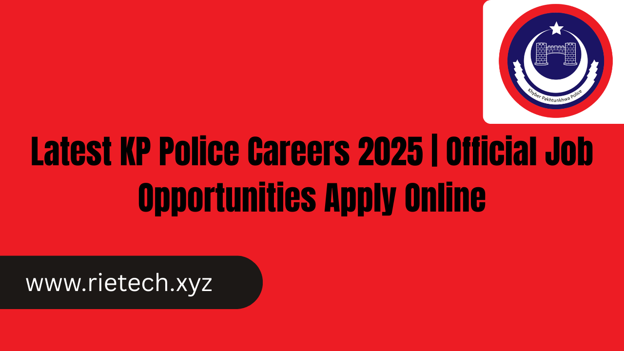 Latest KP Police Careers 2025 | Official Job Opportunities Apply Online